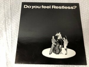 k053*80 【現状品】 RESTLESS / DO YOU FEEL RESTLESS ? [LP]