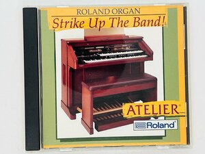 即決CD ROLAND ORGAN / Strike Up The Band AT-CD X31