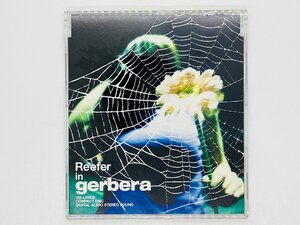 即決CD リーファー Reefer / ガーベラ gerbera / 102-LDKCD V04