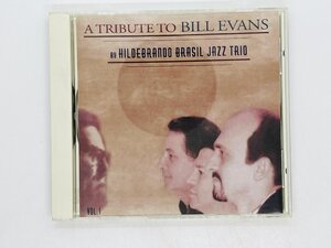 即決CD A TRIBUTE TO BILL EVANS / ヒルデブランド・ブラジル・ジャズ・トリオ Hildebrando Brasil MN0001 X31