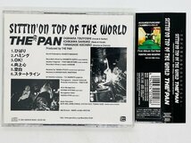 即決CD SITTIN' ON TOP OF THE WORLD. / THE PAN / Y50_画像2