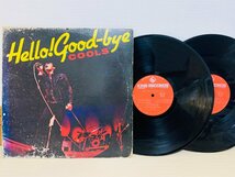 即決2LP クールス HELLO GOODBYE COOLS ラストアルバム ハローグッドバイ 舘ひろし SKD-440 L33_画像1