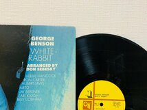 即決LP ジョージ・ベンソン GEORGE BENSON / WHITE RABBIT ホワイト・ラビット / GP-3057 L33_画像3