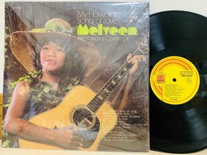 即決LP MY HAWAIIAN SONG OF LOVE / MELVEEN / The Hawaiian Country Girl SL 7030 L32