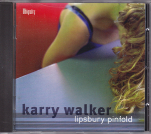 米国CD☆ KARRY WALKER Lipsbury Pinfold スティーヴ・キモック（US UBIQUITY URCD044）カリー・ウォーカー STEVE KIMOCK