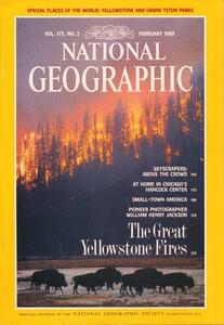 ナショナルジオグラフィック 1989年2月号 イエローストーン国立公園 米国版 付録地図付き NATIONAL GEOGRAPHIC February 1989