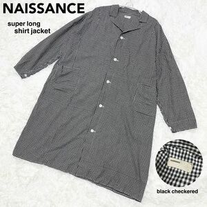 NAISSANCE ネサーンス ロングシャツ ジャケット コート ギンガムチェック 開襟 ルーズ 薄手 スプリングコート 白 黒 