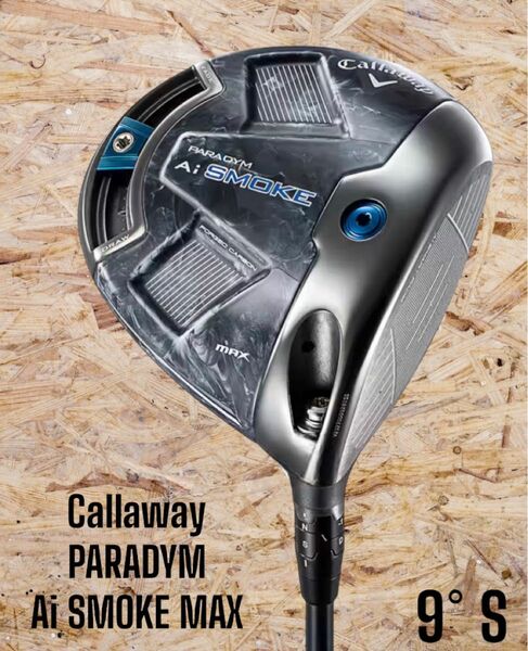 Callaway キャロウェイ PARADYM Ai SMOKE MAX パラダイム ドライバー 9.0 S