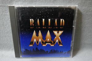 ●送料無料●中古CD● バラード MAX / BALLAD MAX / E,W & F GLORIA ESTEFAN JOURNEY BOZ SCAGGS TOTO MANHATTANS CELINE DION 他