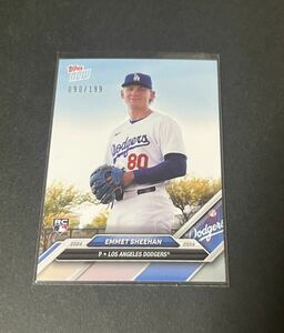 199枚限定 2024 Topps Now Road to Opening Day Dodgers Emmet Sheehanシーハン/大谷翔平 山本由伸 ドジャース同僚