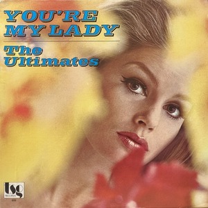 ★即決★ ULTIMATES / YOU'RE MY LADY (US-ORIGINAL)