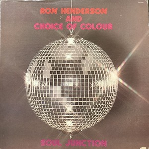 ★即決★RON HENDERSON AND CHOICE OF COLOUR / SOUL JUNCTION (US-ORIGINAL)