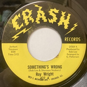 ROY WRIGHT / SOMETHING'S WRONG / HEARTBREAK (7インチシングル)