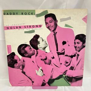 40505N 輸入盤12inch LP★DADDY ROCK /THE LEGENDARY NOLAN STRONG WITH THE DIABLOS ★8020