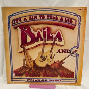 40505N 輸入盤12inch LP★BAILA AND THE DULCI DANCE BAND /IT'S A SIN TO TELL A LIE ★KM317