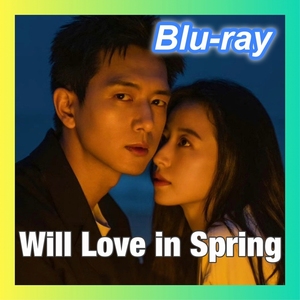 ■Will Love in Spring（自動翻訳）■■中国ドラマ■▲Brav▲■ブルーレイ■▼錘▼