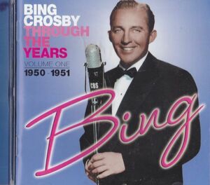 CD　★Bing Crosby Through The Years - Volume One 1950-1951　輸入盤　(Sepia Records SEPIA 1111)　