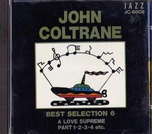 CD　★JOHN COLTRANE BEST SELECTION 6　国内盤　(JC-6008)