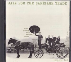 CD　初回限定盤★George Wallington Quintet Jazz For The Carriage Trade　国内盤　(Prestige UCCO-9060)　帯付