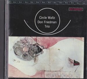 CD　★Don Friedman Trio Circle Waltz　国内盤　(Riverside Records VICJ-60025)　帯付