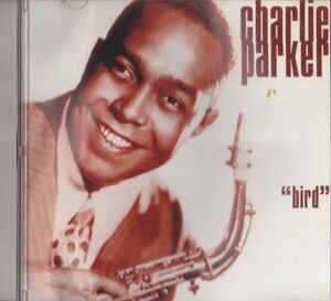 CHARLIE PARKER CHARLIE PARKER BIRD