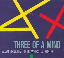 CD　★Three Of A Mind - Adam Birnbaum 、 Al Foster 、 Doug Weiss　輸入盤　(DR001)　紙ジャケ_画像1