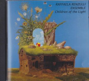 CD　★Raffaela Renzulli Ensemble Children Of The Light　ドイツ盤　(Cybercity (2) CDBK0602)