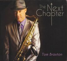 CD　★Tom Braxton The Next Chapter　輸入盤　(Pacific Coast Jazz PJ81208)　デジパック_画像1