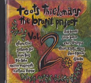 CD　★Toots Thielemans The Brasil Project, Vol. 2　輸入盤　(Private Music 01005-82110-2)　