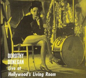 CD　★Dorothy Donegan Live at Hollywood's Living Room　国内盤　(Norma NOCD5637)　デジパック