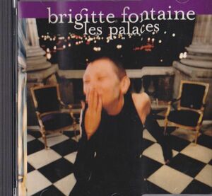 CD　★Brigitte Fontaine Les Palaces　輸入盤　(Virgin 72438451062 6)