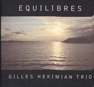 CD　★Trio Gilles Hekimian quilibrs　輸入盤　(AS 008)　デジパック