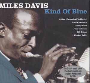 2CD　★Miles Davis Kind Of Blue　輸入盤　(Not Now Music NOT2CD335)　紙ジャケ　2枚組