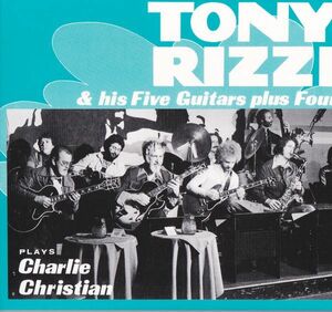 CD　★PLAYS CHARLIE CHRISTIAN TONY RIZZI トニー・リジー　国内盤　(Norma NOCD5654)　デジパック