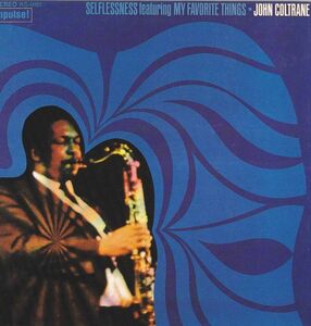 CD　★John Coltrane Selflessness Featuring My Favorite Things　US盤　(Impulse! AS-9161) 紙ジャケ