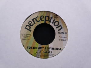 J. J. Barnes - You Are Just A Living Doll / Touching You