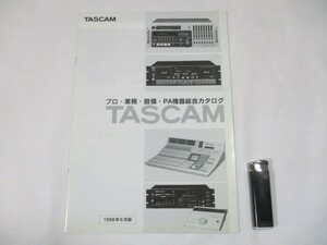 【287】『 TASCAM　プロ・業務・設備・PA機器 総合カタログ　1998年6月版 』