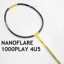 送料込/新品/ヨネックス/4U5/NANOFLARE 1000 PLAY/ナノフレア1000プレイ/NF-1000P/ナノフレア1000Z/AX100ZZ/ASTROX/ナノレイZスピード_画像1