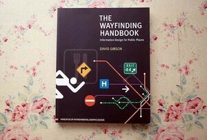 67781/インフォメーション 案内図 デザイン集 Wayfinding Handbook Information Design for Public Places ピクトグラム グラフィックス