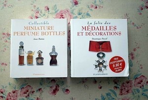 69462/コレクターズ・ガイド 2冊セット ミニチュア香水瓶 メダル 勲章 Collectible Miniature Perfume Bottles Medailles et Decorations