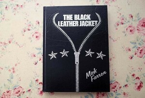 68661/ブラック・レザー・ジャケットの歴史 The Black Leather Jacket 1985年 ファッション 黒い革ジャン ミリタリー パンク ロック
