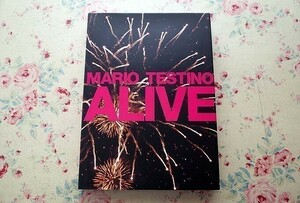 68303/マリオ・テスティノ 写真集 Mario Testino Alive 2001年 初版 ポートレート 風景写真 Bulfinch Press Little Brown and Company