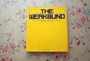 11374/モダンデザイン 建築 ドイツ工作連盟 The Werkbund ペーター・ベーレンス　Studies in the History and Ideology of the Deutscher