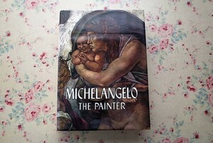 Art hand Auction 45300/Michelangelo The Painter 1964 Harry N Abrams Italian Renaissance Paintings Art Book Mural Drawings Sketches, Painting, Art Book, Collection, Art Book