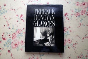 46069/テレンス・ドノヴァン 写真集 Terence Donovan Glances 1983年 初版 Michael Joseph Limited 英国のファッション写真家