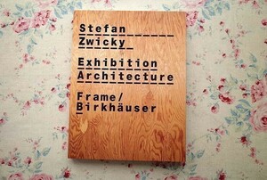 44831/ステファン・ツヴィッキー 作品集 Stefan Zwicky Exhibition Architecture 展示会 エキジビション デザイン インテリア 建築 家具