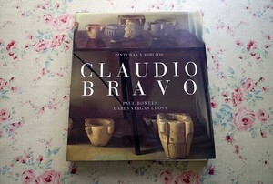 46101/クラウディオ・ブラーヴォ 作品集 Claudio Bravo Pinturas y Dibujos 1996年 ハイパーリアリズム絵画 画集 油彩 パステル画 素描