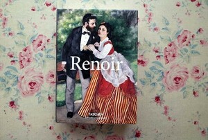 51350/洋書 Renoir Painter of Happiness ルノワール 幸福の画家 Gilles Neret Taschen America Llc 作品集 回顧録