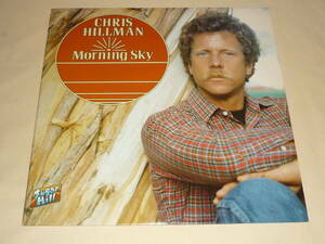 Chris Hillman / Morning Sky ～ US / 1982年 / Sugar Hill Records SH-3729