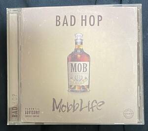 BAD HOP / 『 Mobb Life 』